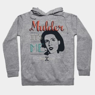 Mulder It's Me Hoodie